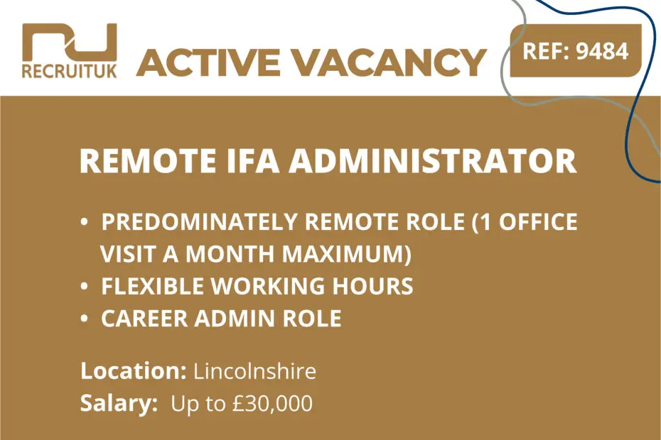 Remote IFA Administrator, Lincolnshire