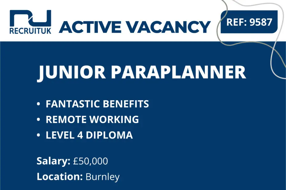 Junior Paraplanner, Burnley