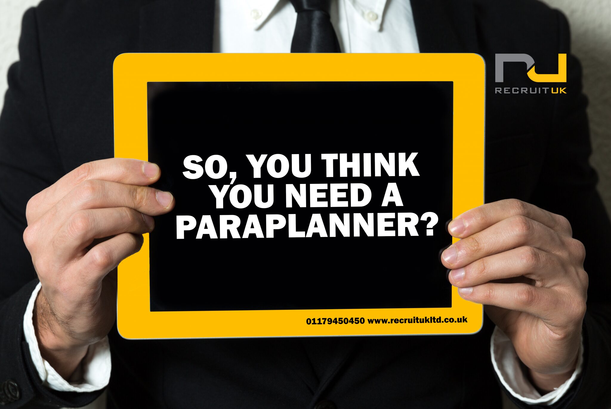 A man holding up a piece of paper stating ' So, you think you need a paraplanner?'