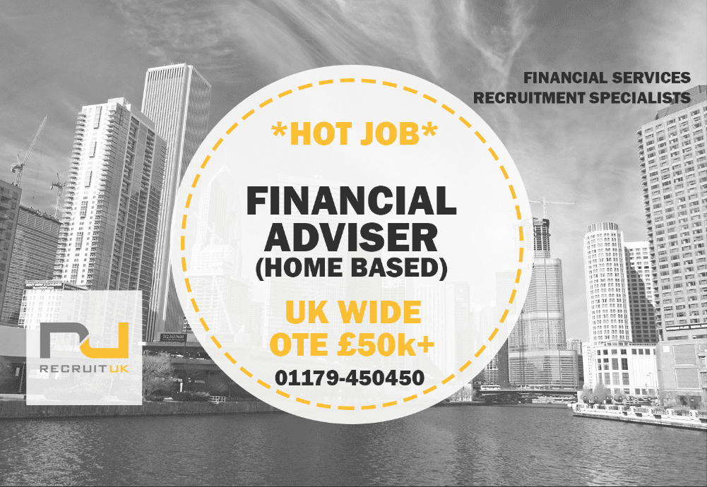 Financial Adviser Home based UK Wide Recruit UK