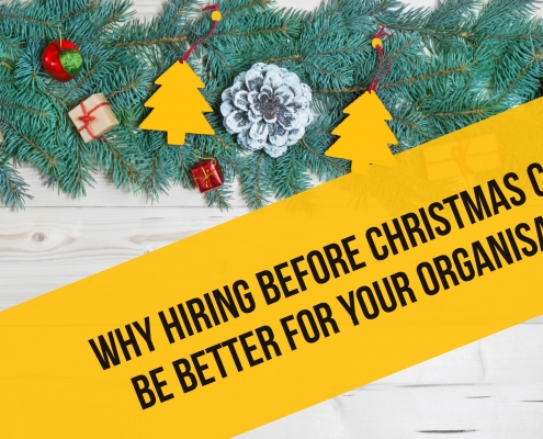 Banner with 'Why hiring before Christmas can be better for your organsiation'