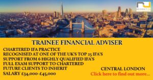 Trainee Financial Adviser - Central London