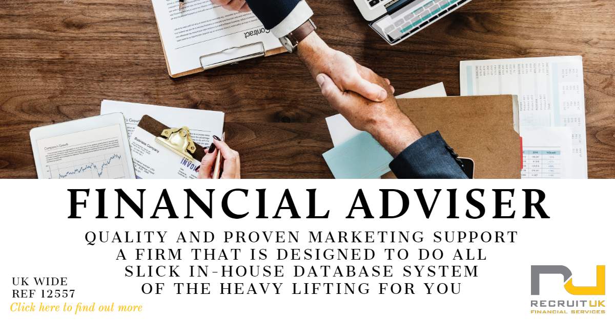 Financial Adviser, UK Wide Recruit UK