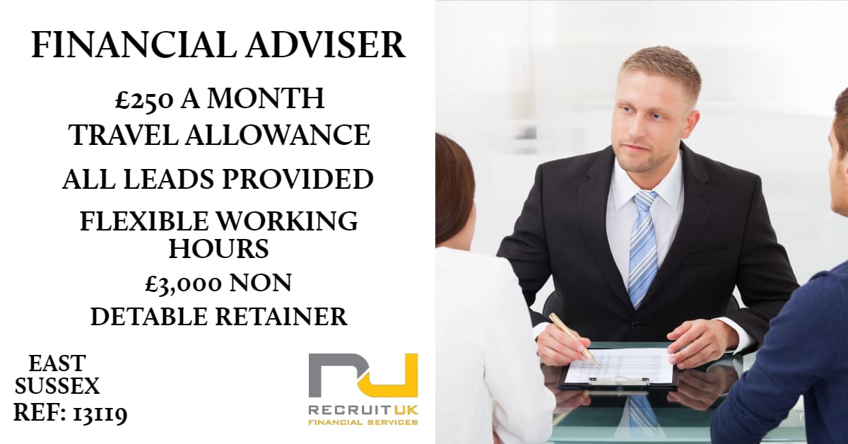 Job: Financial Adviser based in East Sussex working from home