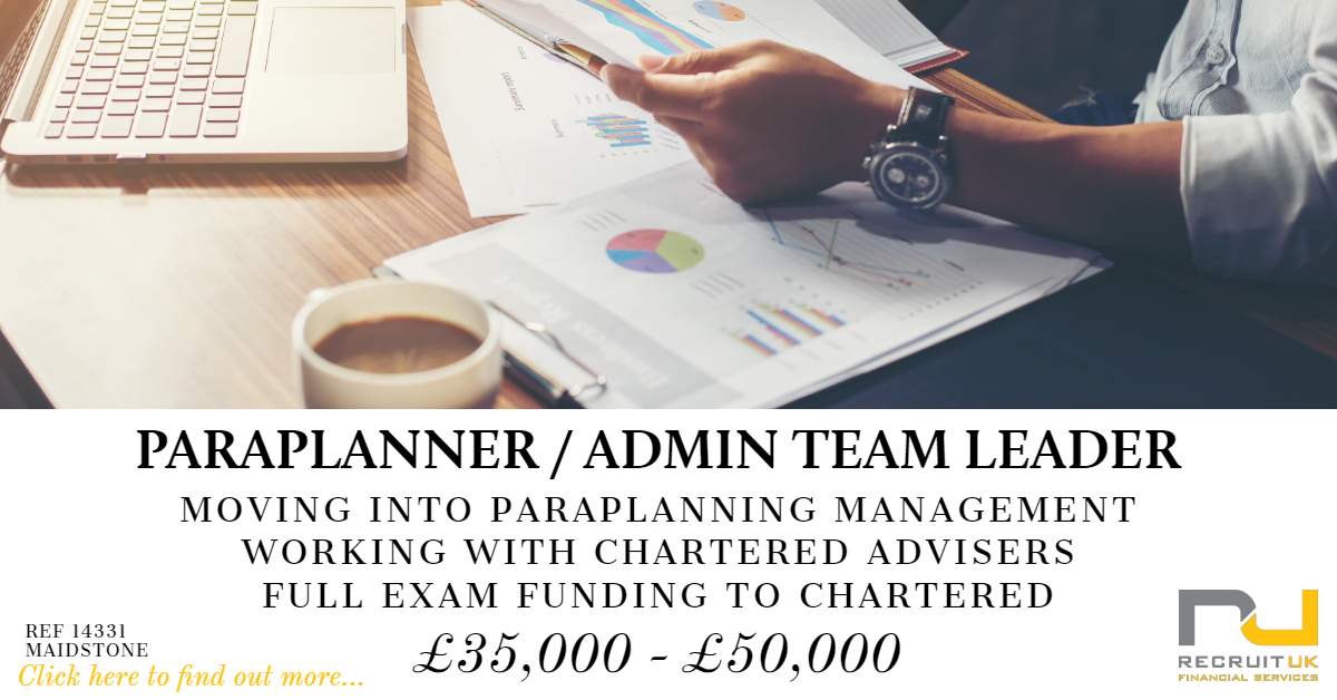 Paraplanner / Admin Team Leader Recruit UK