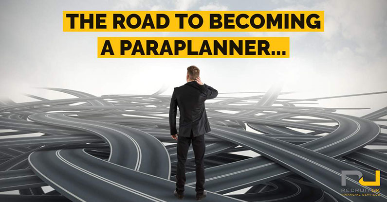 The Road to Becoming a paraplanner