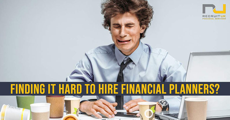 Finding it hard to hire financial planners?