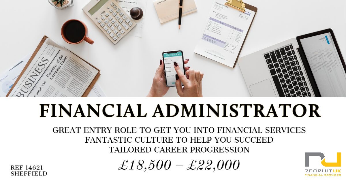Financial Administrator in Sheffield to join a Wealth Management firm.