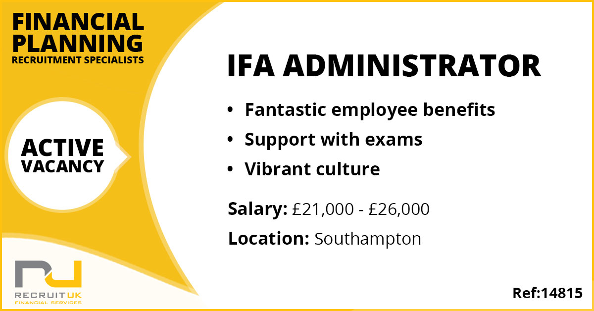 IFA Administrator Recruit UK