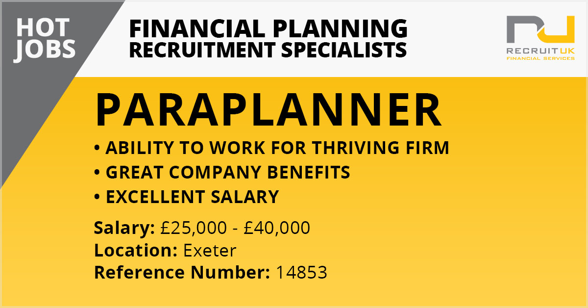 Paraplanner in Exeter to join a Chartered Financial Planning Firm.