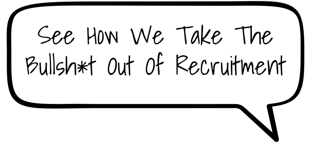 Recruitment Without The Bullsh*t