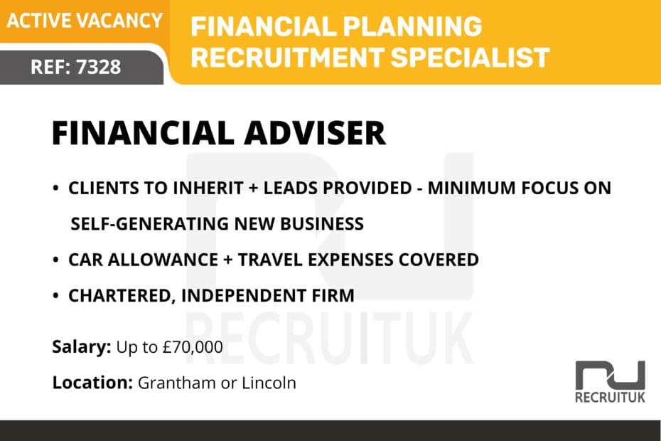 Financial Adviser, Grantham or Lincoln