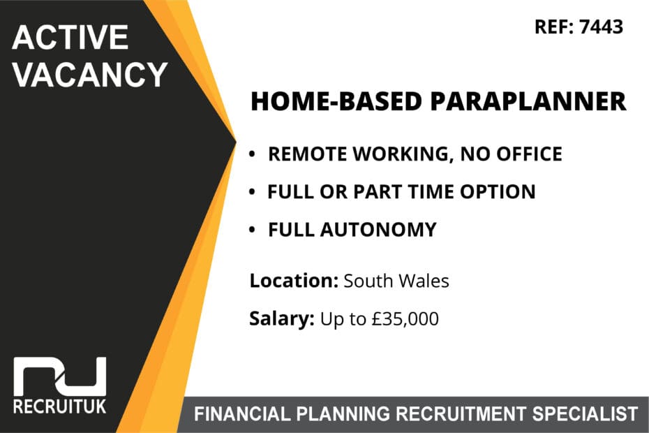 Home Based Paraplanner, South Wales