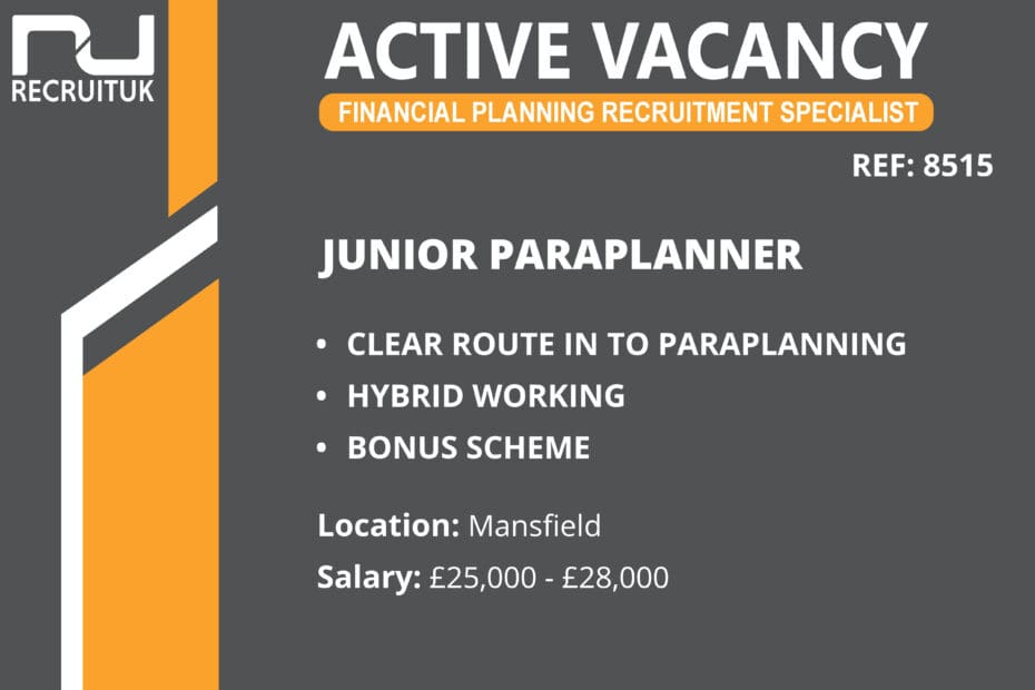 Junior Paraplanner, Mansfield