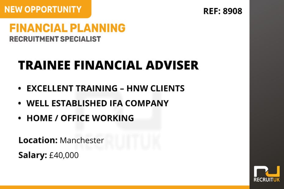 Trainee Financial Adviser, Manchester