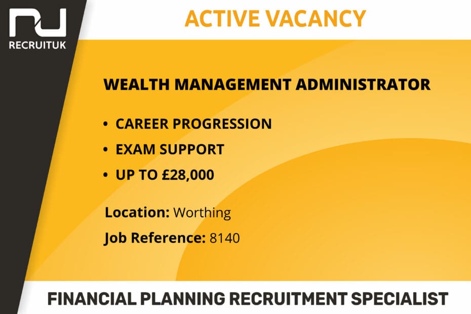 Wealth Management Administrator, Worthing