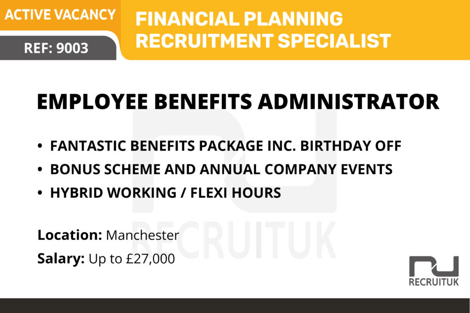 Employee Benefits Administrator, Manchester