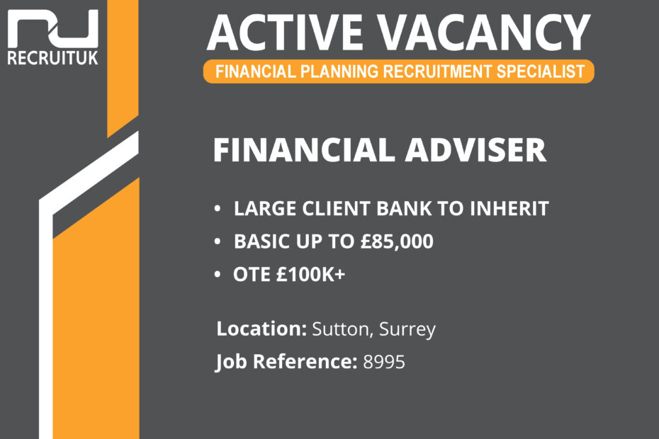 Financial Adviser, Sutton, Surrey