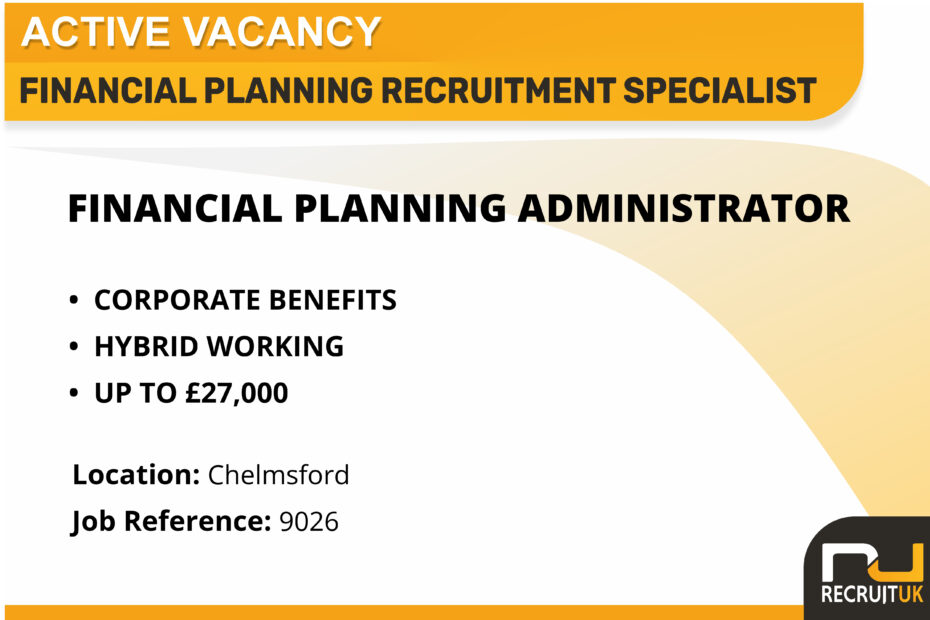 Financial Planning Administrator, Chelmsford
