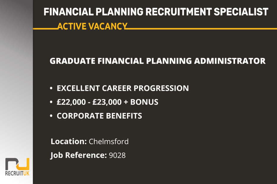 Graduate Financial Planning Administrator, Chelmsford
