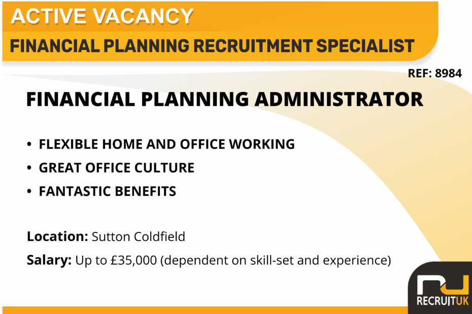 Financial Planning Administrator, Sutton Coldfield
