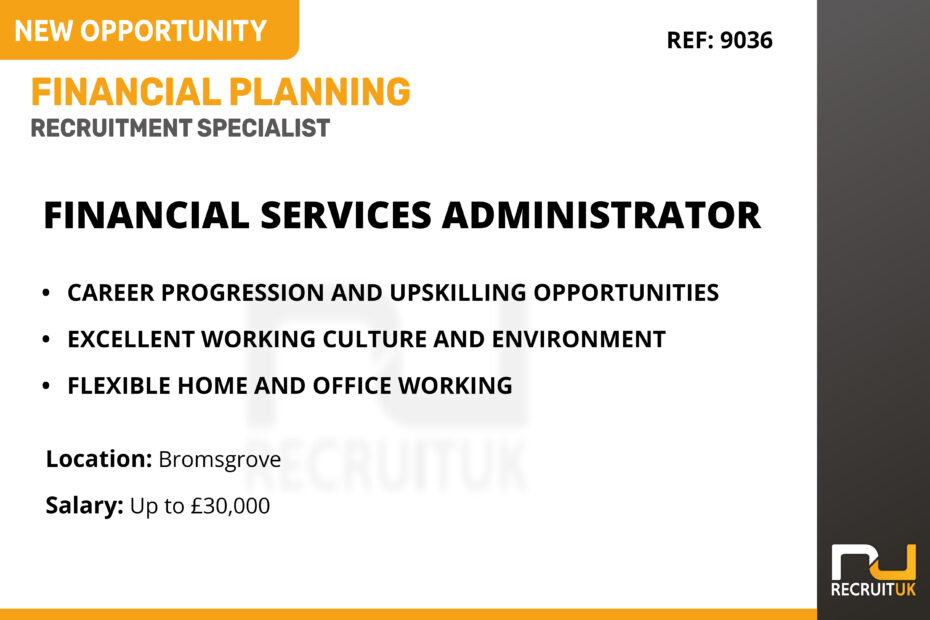 Financial Services Administrator, Bromsgrove