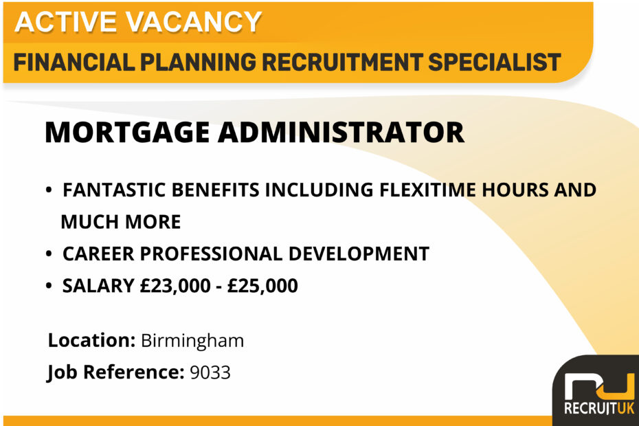 Mortgage Administrator, Birmingham
