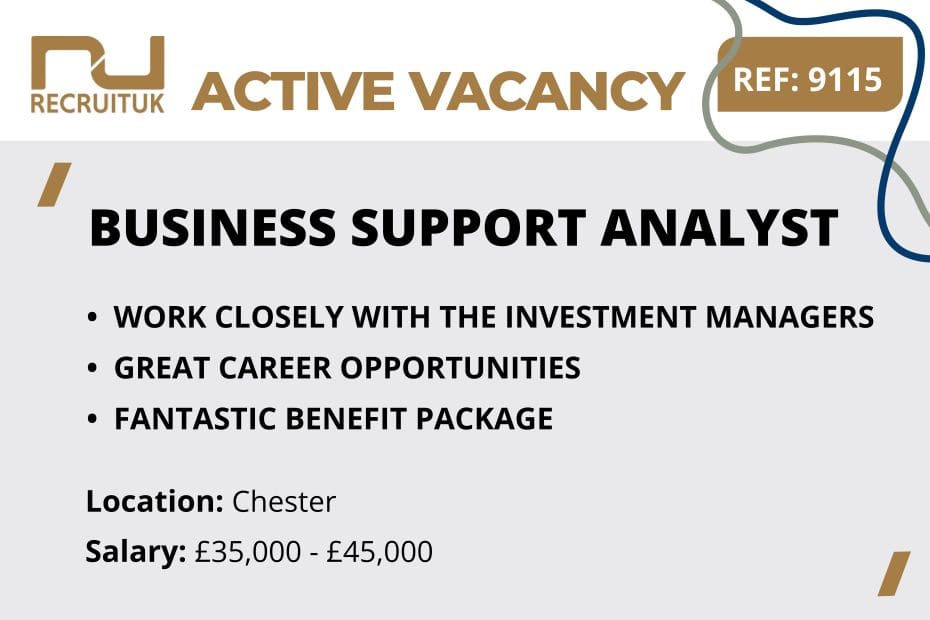 Business Support Analyst, Chester