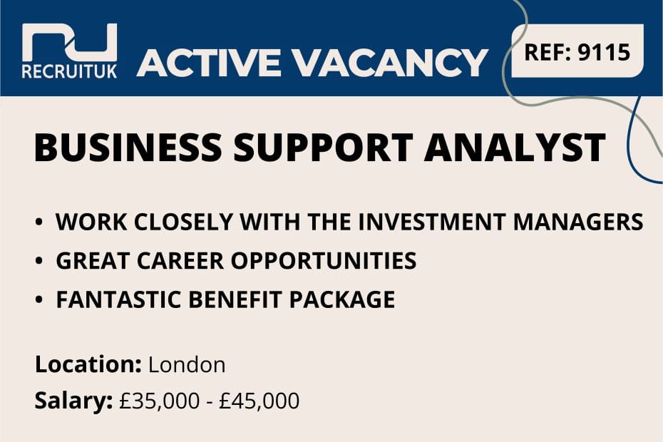 Business Support Analyst, London