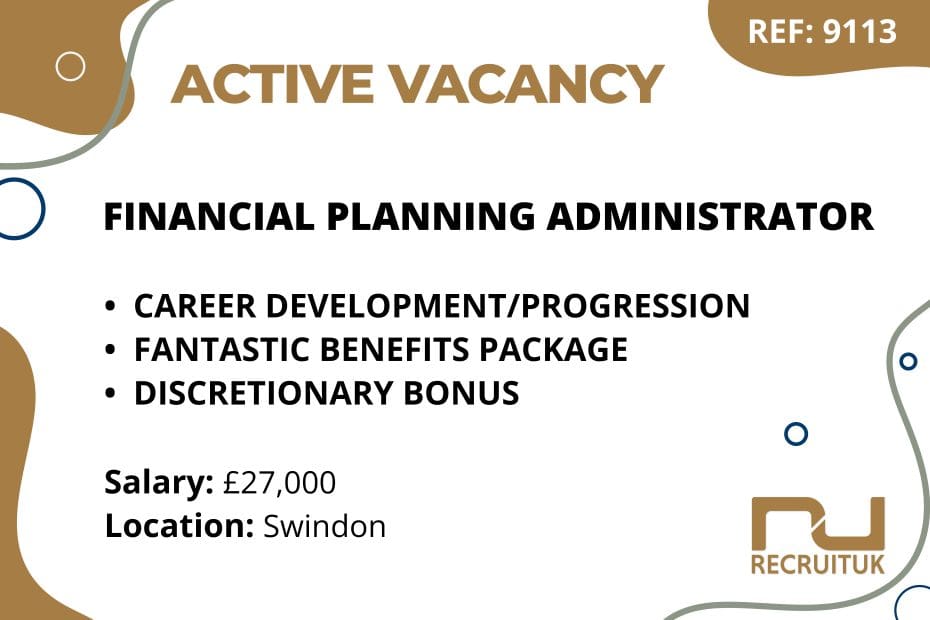 Financial Planning Administrator, Swindon