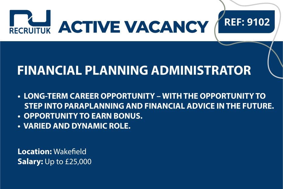 Financial Planning Administrator, Wakefield