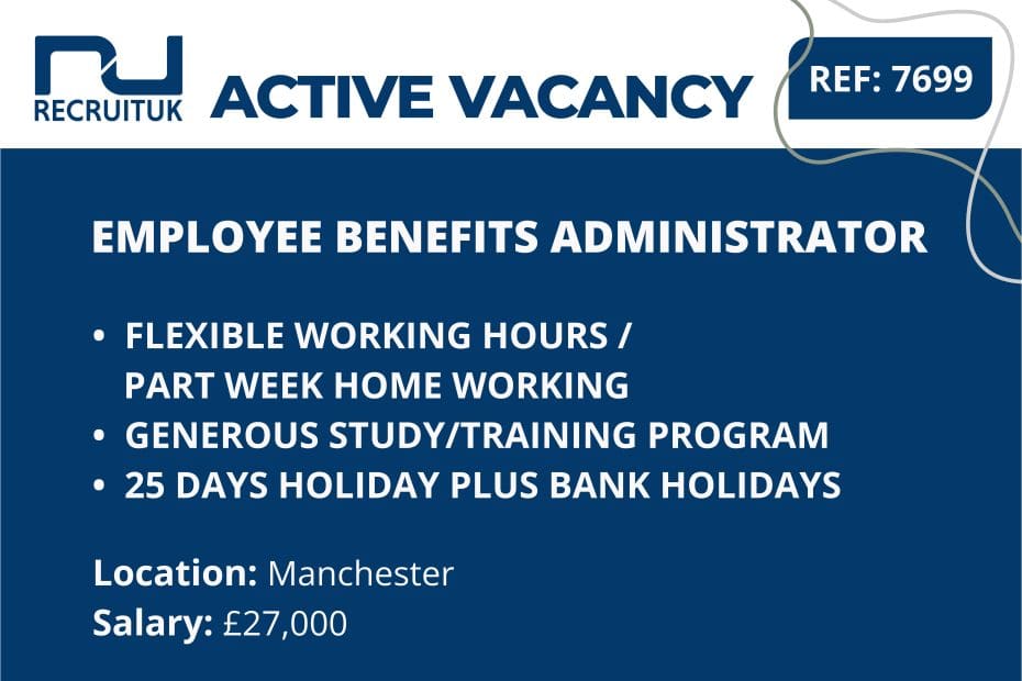 Employee Benefits Administrator, Manchester
