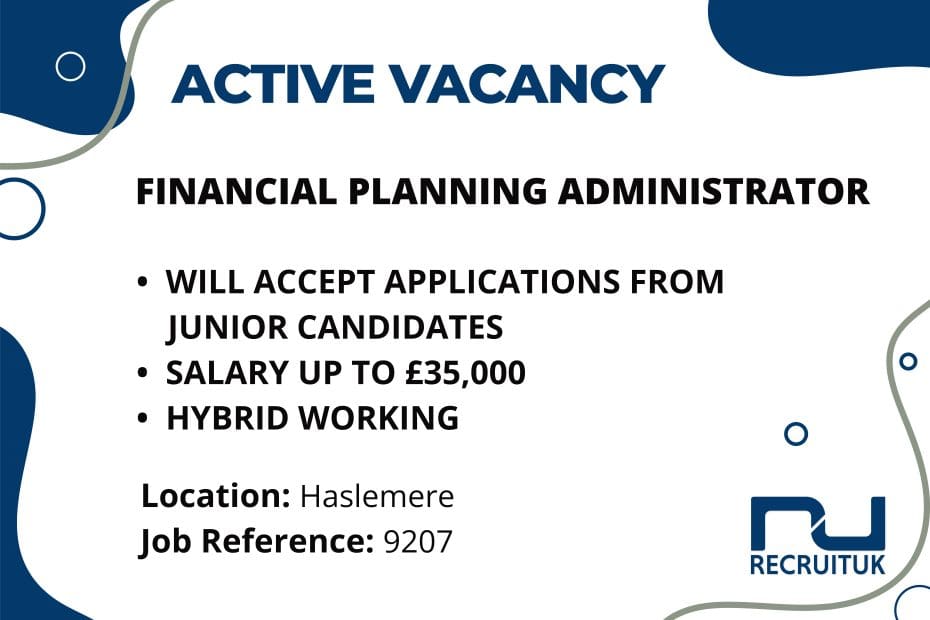 Financial Planning Administrator, Haslemere