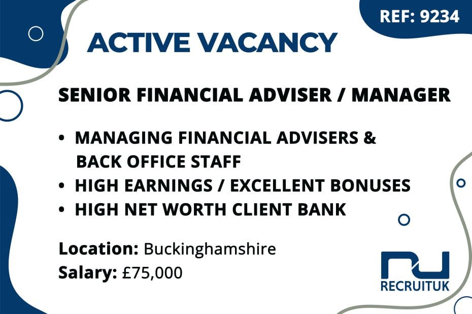Senior Financial Adviser - Manager, Buckinghamshire
