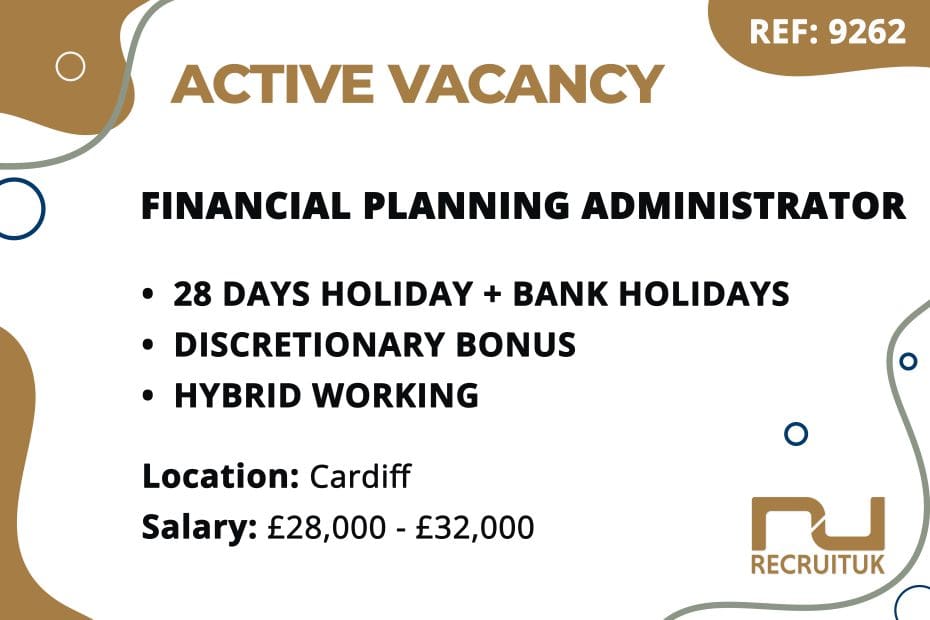 Financial Planning Administrator, Cardiff