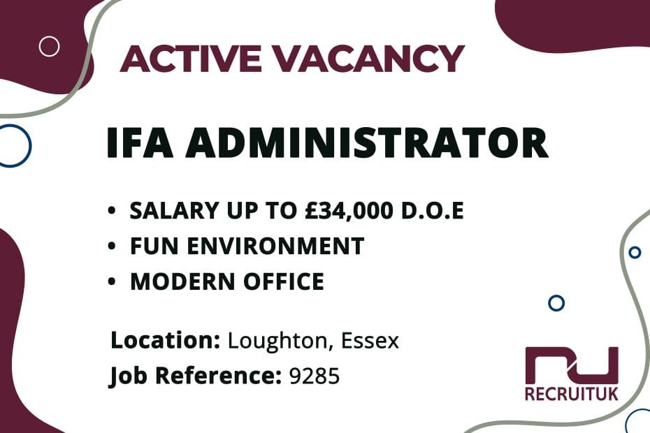 IFA Administrator, Loughton, Essex