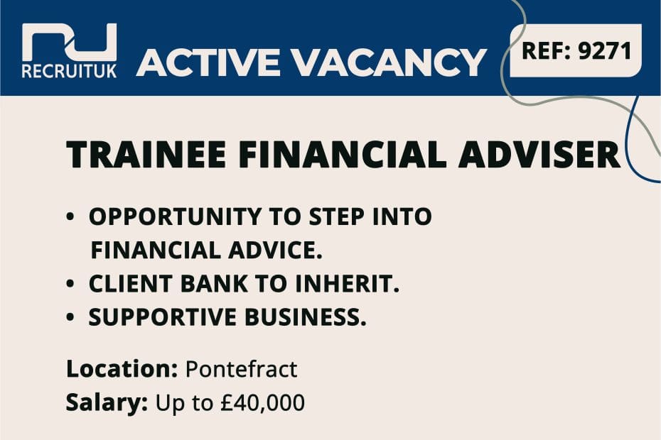 Trainee Financial Adviser, Pontefract