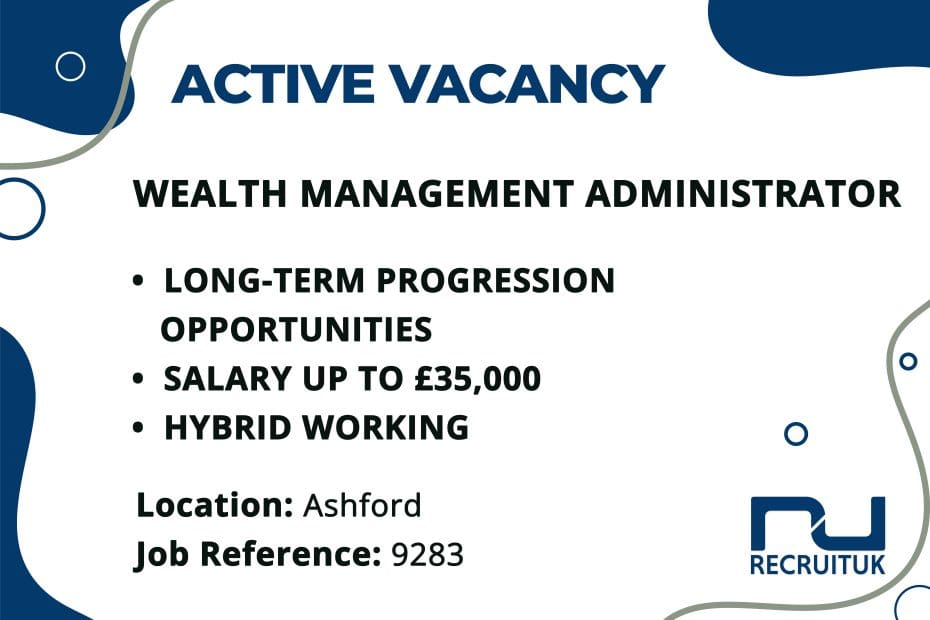 Wealth Management Administrator, Ashford