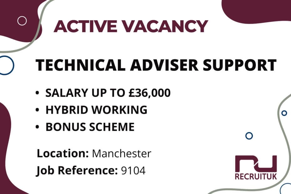 Technical Adviser Support, Manchester