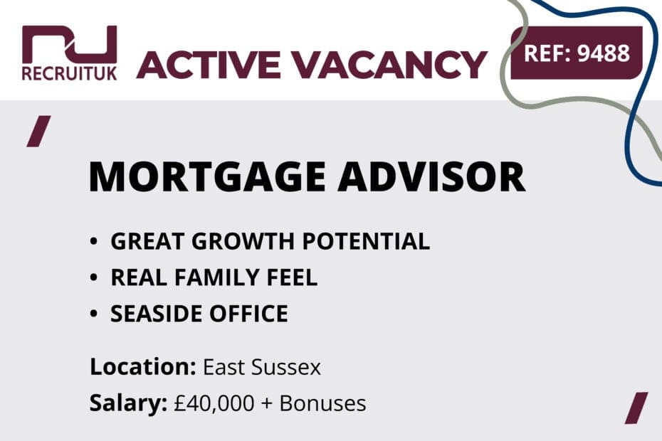 Mortgage Advisor, East Sussex