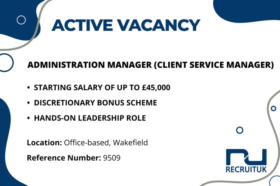 Administration Manager, Wakefield