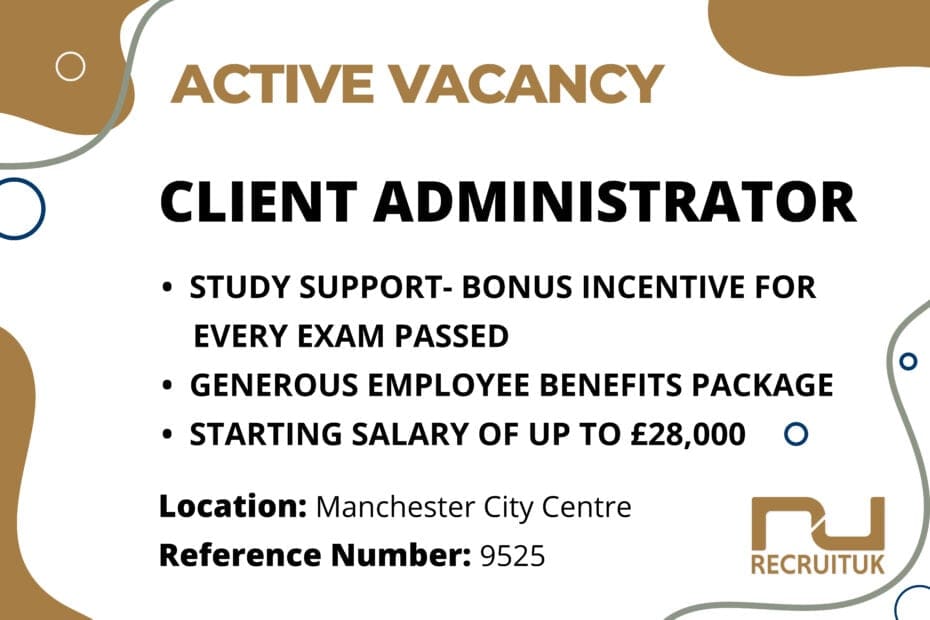 Client Administrator, Manchester