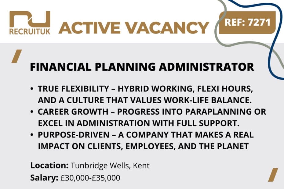 Financial Planning Administrator, Tunbridge Wells, Kent