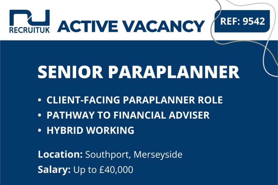 Senior Paraplanner, Southport, Merseyside
