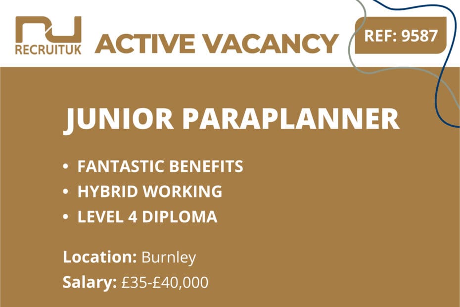 Junior Paraplanner, Burnley