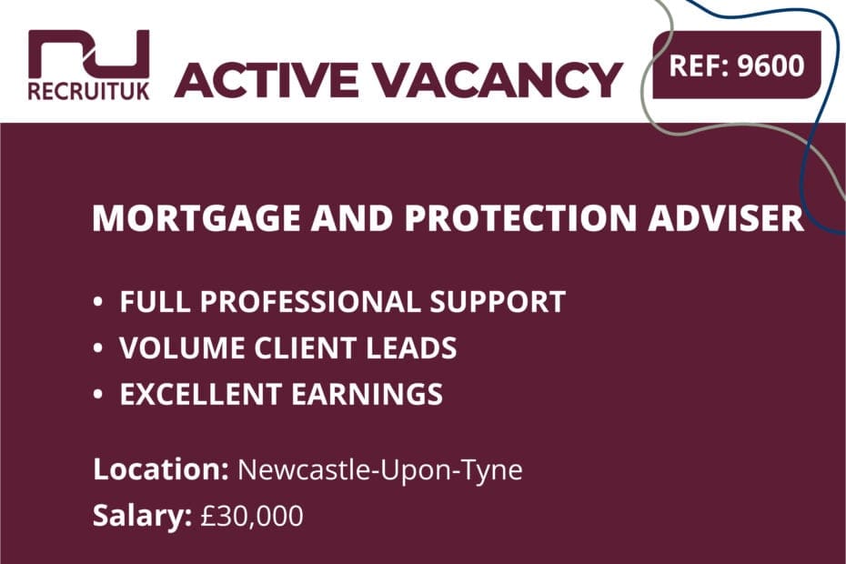 Mortgage and Protection Adviser, North East