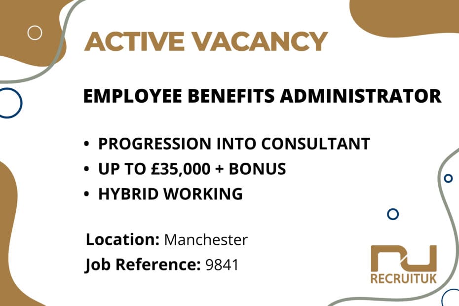Employee Benefits Administrator, Manchester