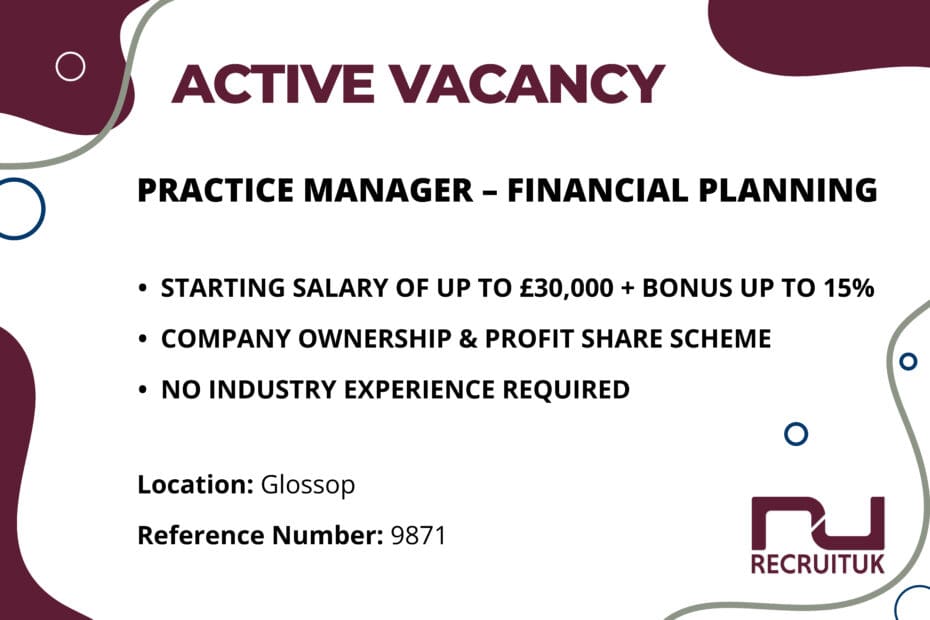 Practice Manager – Financial Planning, Glossop