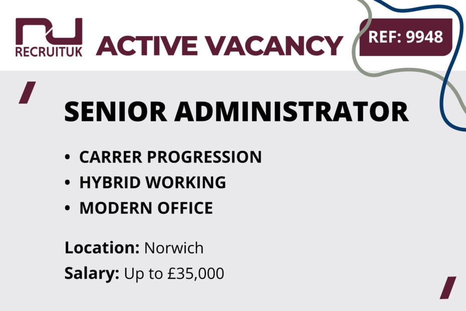 Senior Administrator, Norwich