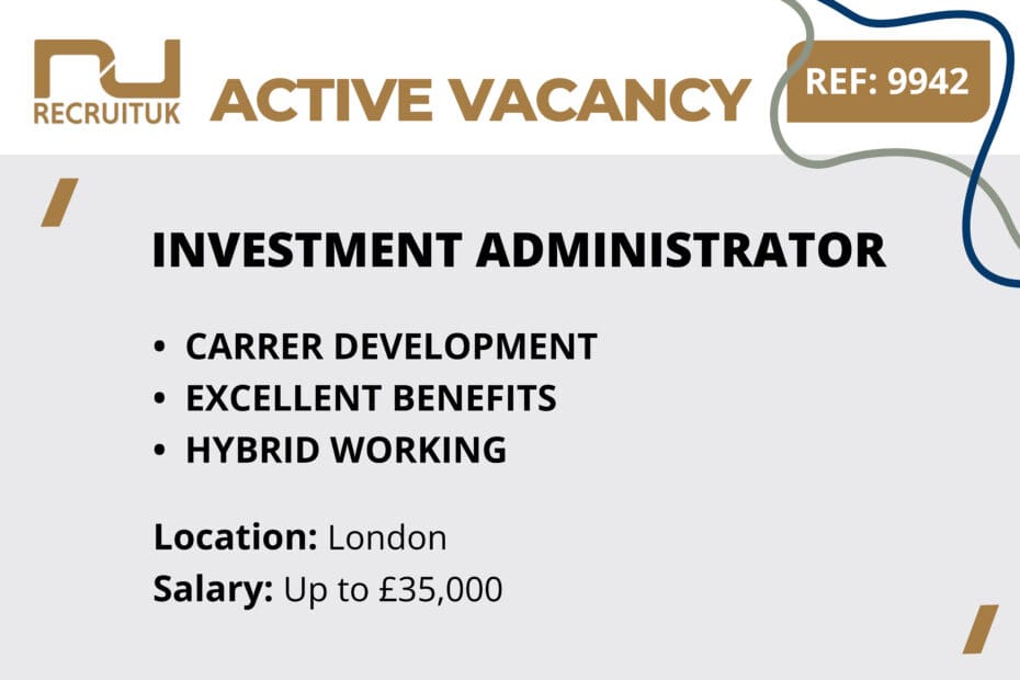Investment Administrator, London